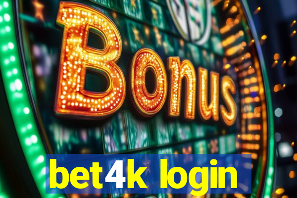 bet4k login